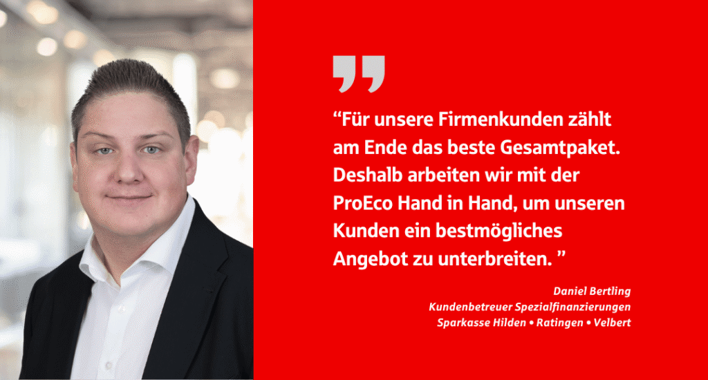 Fördermittel-Team oder ProEco? Warum Sie sich nicht entscheiden müssen. 1 Kundenbetreuer Spezialfinanzierungen, Sparkasse Hilden · Ratingen · Velbert